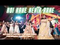 Koi Kahe Kehta Rahe || Indian Wedding Dance Performance