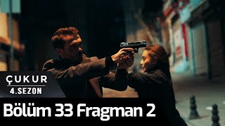 Çukur 4. Sezon 33. Bölüm 2. Fragman