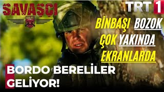 Savaşçı 109. Bölüm Final Sonrası Bomba Haber Bi̇n Başi Kaan Bozok Geli̇yor