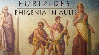 Iphigenia In Aulis Euripides Final Tragedy Chapters 12