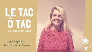 Tac Ô Tac Daurélie Ollivier