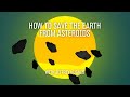 Using Rockets to Save the Earth from Asteroids