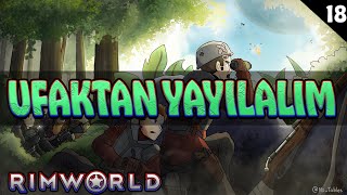 Zeminsiz Yer Kalmadı - Rimworld Yayın Bölüm 18