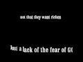 Not to be Rich, Just a lack of the FEAR OF GOD