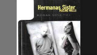 Watch Hermanas Sister Standing In The Shadows video