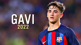 Pablo Gavi • Mejores Jugadas, Asistencias y Goles 2022