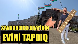 Xankəndidə Arayikin Evini Tapdıq - Xankəndi Vloqu 2024 Ханкенди Влог 2024