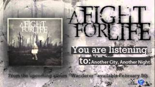 Watch A Fight For Life Another City Another Night video