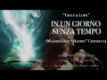 In Un Giorno Senza Tempo Video preview