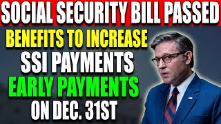Ssi Benefits Increase Approved December 2024 Early Payments & New Changes Explained