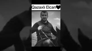 Qazaxmızın Fəxri Qazaxlı Elcan.allah Qapını Açsın Qardaş