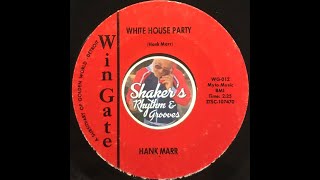 Hank Marr • White House Party • from 1966 on WINGATE #WG 012