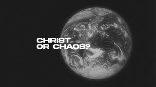The Spiritual Battle We Cant Ignore Christ Or Chaos? Pastor Dave Marsh