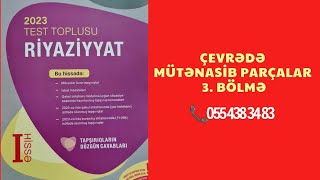 Çevrədə Mütənasib Parçalar Yeni Test Toplusu 2023