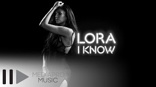 Lora - I Know