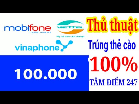 Thủ Thuật Hay Trúng Thẻ Cào 100% APP Tâm Điểm 247