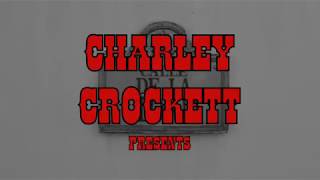 Charley Crockett - Ain'T Gotta Worry Child