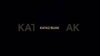 Kata2 Bijak