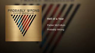 Parker McCollum Hell Of A Year