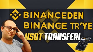 BINANCE DEN BINANCE TR YE KRIPTO PARA TRANSFERI | BINANCE TR USDT TRANSFERI | 20