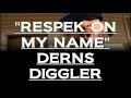 Birdman - Respek on my Name ft. Derns Diggler