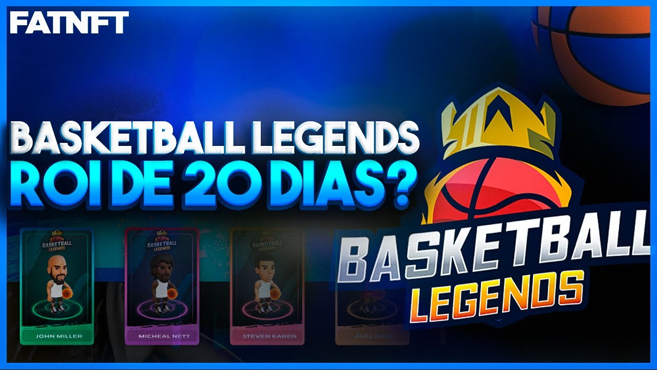 Basketball Legends l  NFT de Baixo INVESTIMENTO  (Análise Completa)