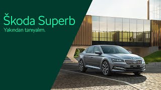 Škoda | Škoda Superb | Škoda Superb'i Yakından Tanıyalım