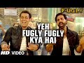 Fugly Fugly Kya Hai Title Song | Akshay Kumar, Salman Khan | Yo Yo Honey Singh