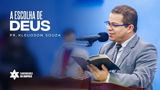 Culto Doméstico (16.05.2022) | A ESCOLHA DE DEUS | Pr. Kleudson Souza