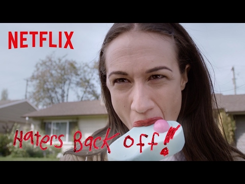 Haters Back Off | Trailer [HD] | Netflix