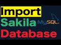 How to install the Sakila database into MySQL Workbench on a Mac/Windows?