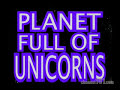 Planet Unicorn Episode 3