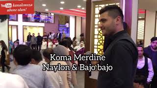 Koma Merdine - Naylo & Bajo hafız Bajo #bajobajo  #naylo #dilan  #kürdi #kürtçeş