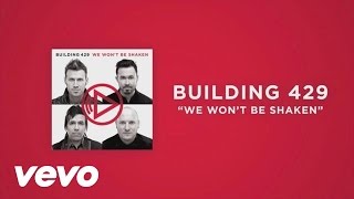Watch Building 429 We Wont Be Shaken video