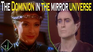 The Dominion In The Mirror Universe Star Trek