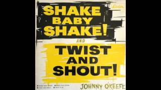 Watch Johnny Okeefe Shake Baby Shake video