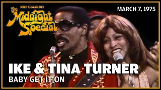 Watch Ike  Tina Turner Baby Get It On video