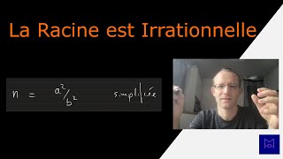 Une Racine est un Nombre Irrationnel