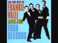 Dawn (Go Away) - Frankie Valli and the Four Seasons