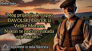 Djavolji Čovek - Strašna Priča Iz Sela Irica Istinita Priča Baba Jaga