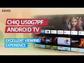 CHiQ | Dream Set Up: ANDROID TV U50G7PF