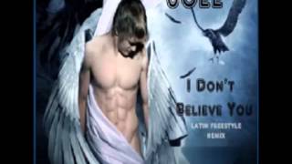 Watch Joee I Dont Believe You video