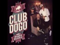 Club Dogo - Siamo nati qua