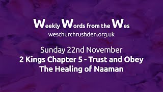 WWW - Weekly Words from the Wes - Trust and Obey - The Healing of Naaman - 22/11