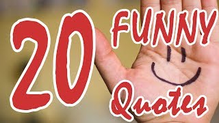 20 Funny Quotes - Quotes that will make you laugh