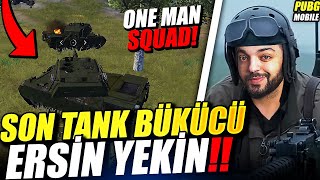 Son Tank Bükücü Ersi̇n Yeki̇n - One Man Squad Pubg Mobile
