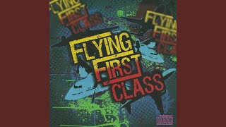 Watch Flying First Class Last Request video