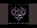When The Last Bird Flies (Aos Remix)