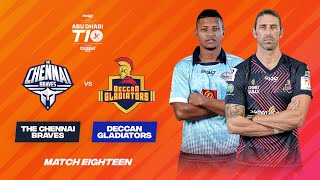 Match 18 HIGHLIGHTS | The Chennai Braves vs Deccan Gladiators | Day 8 | Abu Dhabi T10 Season 5