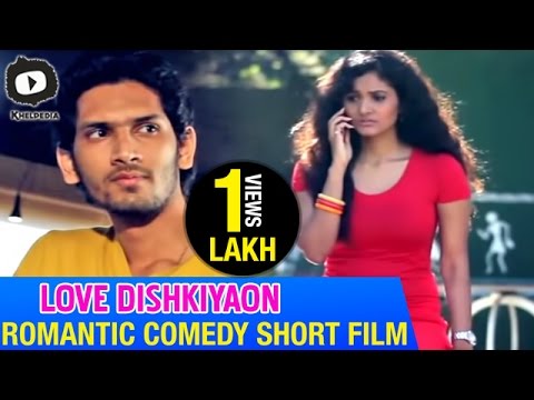 Love Dishkiyaon - A Telugu Romantic Comedy Short Film